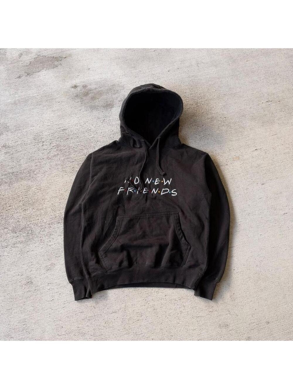 No New Friends Hoodie